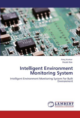Cover for Hiesik Kim · Intelligent Environment Monitoring System: Intelligent Environment Monitoring System for Built Environment (Pocketbok) (2012)