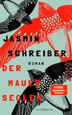 Cover for Jasmin Schreiber · Der Mauersegler (Hardcover Book) (2021)