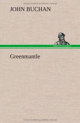 Cover for John Buchan · Greenmantle (Hardcover Book) (2012)