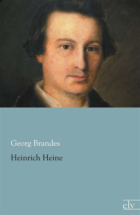 Cover for Georg Brandes · Heinrich Heine (Paperback Book) (2021)