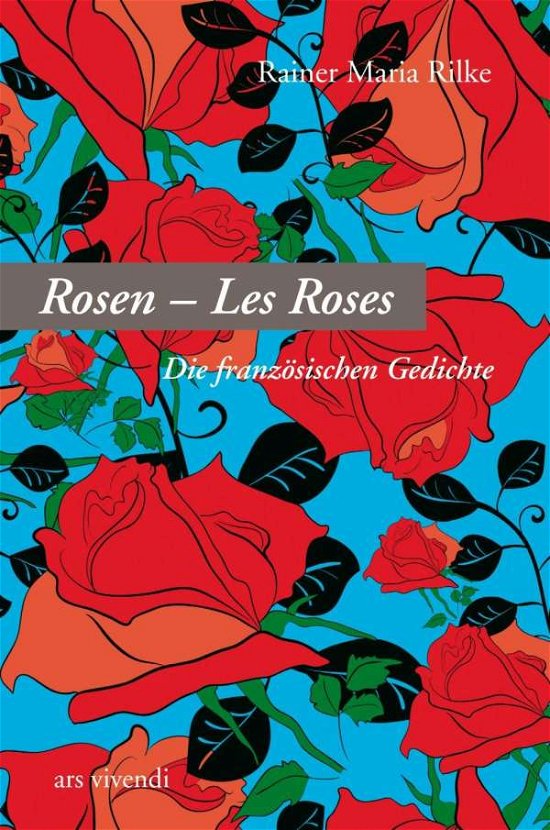 Cover for Rilke · Les Roses - Die Rosen (Book)