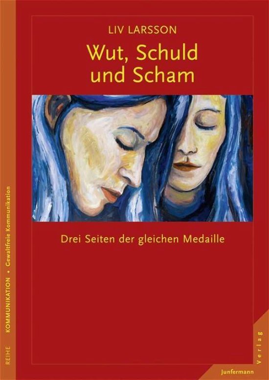 Cover for Larsson · Wut, Schuld &amp; Scham (Bok)