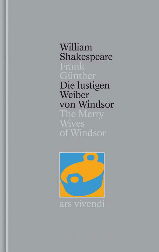 Cover for William Shakespeare · Die lustigen Weiber von Windsor / The Merry Wives of Windsor [Zweisprachig] (Shakespeare Gesamtausgabe, Band 24) (Hardcover Book) (2013)