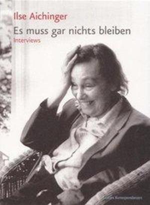 Cover for Ilse Aichinger · Es Muss Gar Nichts Bleiben (Book)