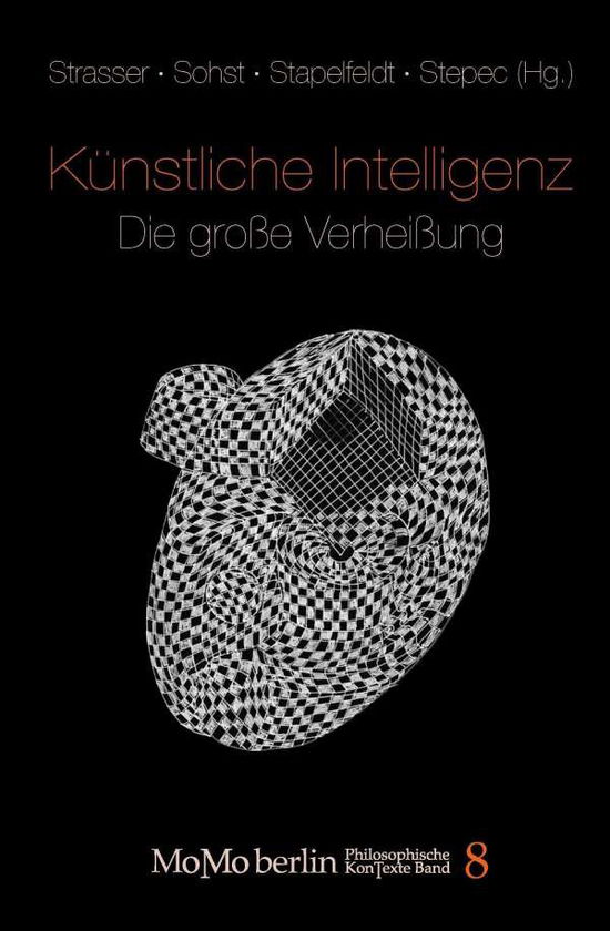 Cover for Anna Strasser · Künstliche Intelligenz - Die große Verheißung (Hardcover Book) (2021)