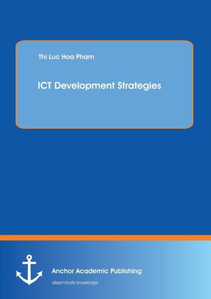 Cover for Pham · ICT Development Strategies (Bog) (2016)