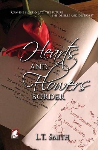 Cover for L T Smith · Hearts and Flowers Border (Taschenbuch) [2nd Revised edition] (2014)