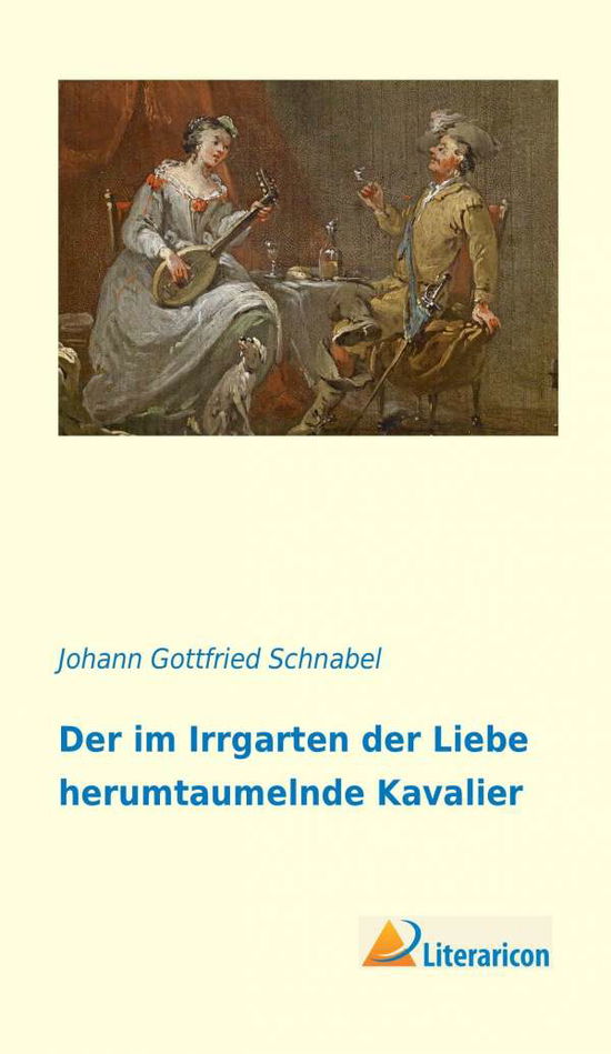 Cover for Schnabel · Der im Irrgarten der Liebe her (Book)