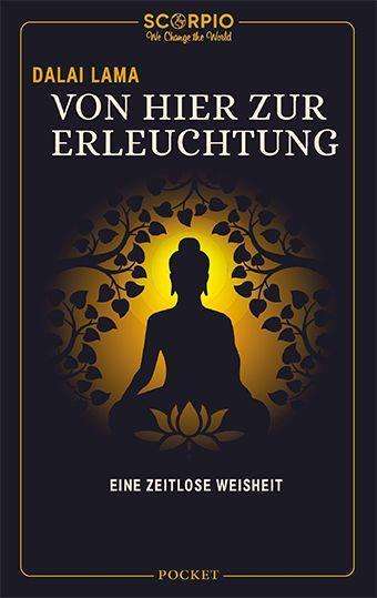 Von Hier zur Erleuchtung - Dalai Lama - Książki - Scorpio Verlag - 9783958033795 - 29 lipca 2021