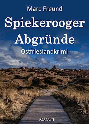 Cover for Marc Freund · Spiekerooger Abgründe. Ostfrieslandkrimi (Book) (2021)