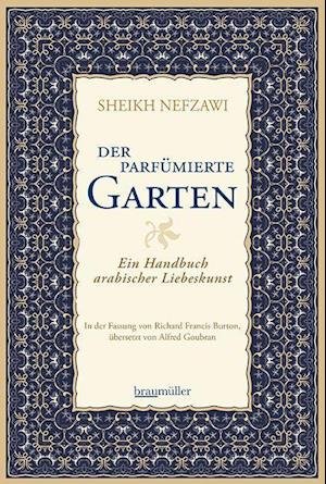Cover for Nefzawi · Der parfümierte Garten (Book)