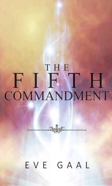 Cover for Eve Gaal · The Fifth Commandment (Inbunden Bok) (2021)