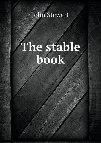 Cover for John Stewart · The Stable Book (Paperback Bog) (2013)