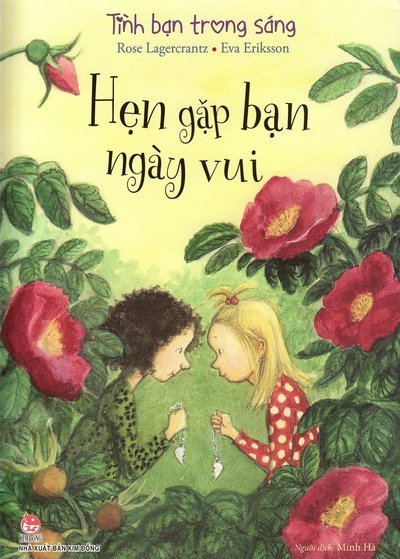 Cover for Rose Lagercrantz · Dunne: Vi ses när vi ses (Vietnamesiska) (Bok) (2017)
