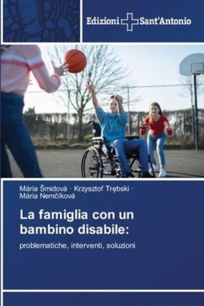 Cover for Smidová · La famiglia con un bambino disa (Book) (2020)