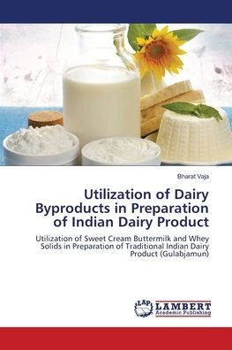 Cover for Vaja · Utilization of Dairy Byproducts in (Book) (2018)