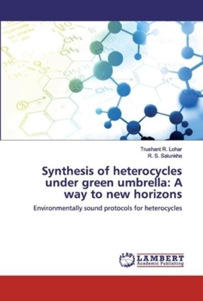 Cover for Lohar · Synthesis of heterocycles under g (Bog) (2019)