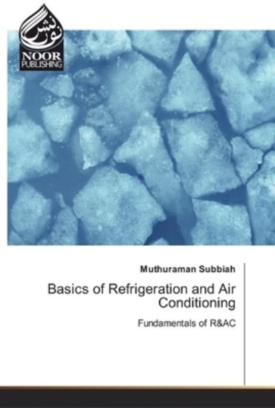 Basics of Refrigeration and Air - Subbiah - Książki -  - 9786200069795 - 16 października 2019
