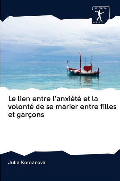 Cover for Komarova · Le lien entre l'anxiété et la (Bok) (2020)