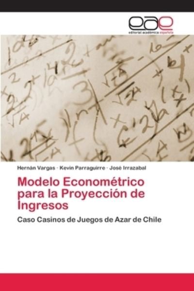 Cover for Vargas · Modelo Econométrico para la Proy (Bok) (2020)