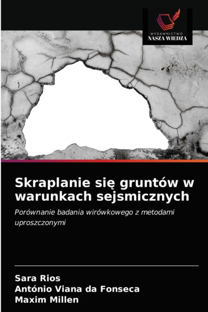Cover for Sara Rios · Skraplanie si? gruntow w warunkach sejsmicznych (Paperback Book) (2021)