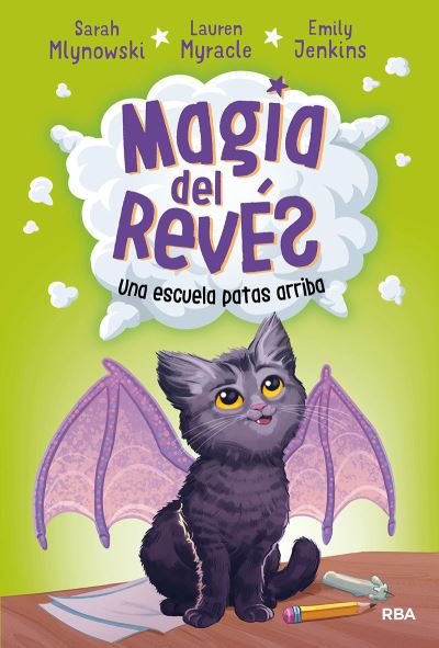 Cover for Sarah Mlynowski · Escuela Patas Arriba (Magia Del Revs 1) (N/A) (2020)