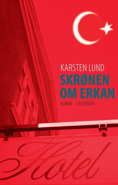 Cover for Karsten Lund · Skrønen om Erkan (Heftet bok) [1. utgave] (2010)