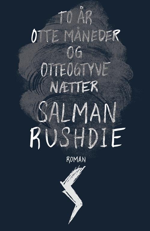 Cover for Salman Rushdie · To år, otte måneder og otteogtyve nætter (Sewn Spine Book) [1. Painos] (2016)