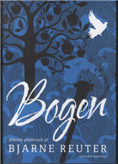 Cover for Bjarne Reuter · Bogen (Sewn Spine Book) [1st edition] (2013)