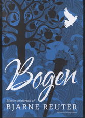 Cover for Bjarne Reuter · Bogen (Sewn Spine Book) [1e uitgave] (2013)