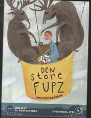 Cover for Kim Fupz Aakeson · Den store Fupz (CD) [1. udgave] (2013)