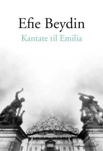 Cover for Efie Beydin · Kantate til Emilia (Sewn Spine Book) [1e uitgave] (2009)