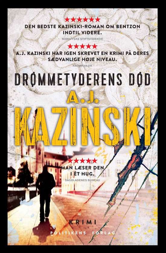 Cover for A.J. Kazinski · Bentzon 4: Drømmetyderens død (Paperback Book) [3e édition] (2017)
