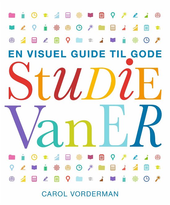 Cover for Carol Vorderman · En visuel guide til gode studievaner (Paperback Book) [1st edition] (2017)