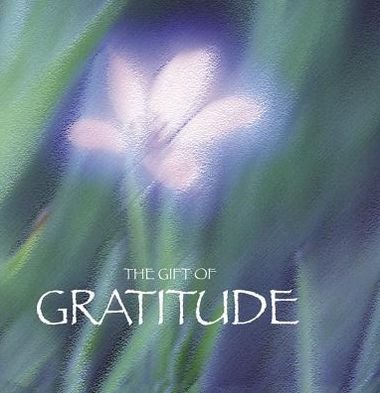 Cover for Ben Alex · The Gift of Gratitude (Quotes) (Gift Book) (Hardcover bog) (2010)