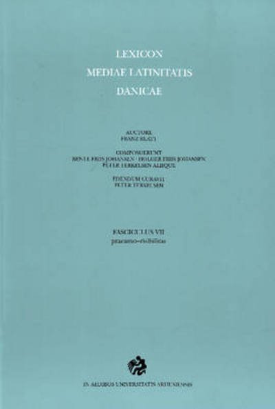 Lexicon Mediae Latinitatis Danicae 7 - Bente Friis Johansen, Holger Friis Johansen, Peter Terkelsen - Books - Aarhus Universitetsforlag - 9788779343795 - February 29, 2008