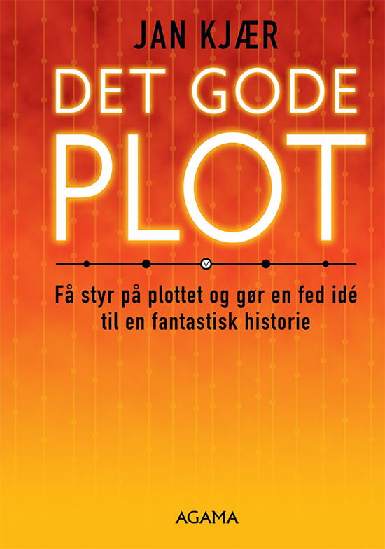 Cover for Jan Kjær · Det gode plot (Gebundenes Buch) [1. Ausgabe] (2019)