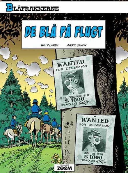 Blåfrakkerne: Blåfrakkerne: De blå på flugt - Willy Lambil; Raoul Cauvin - Libros - Forlaget Zoom - 9788793244795 - 2 de junio de 2017
