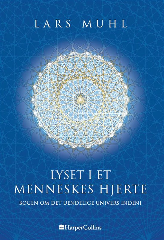 Cover for Lars Muhl · Lyset i et menneskes hjerte (Gebundesens Buch) [1. Ausgabe] (2018)