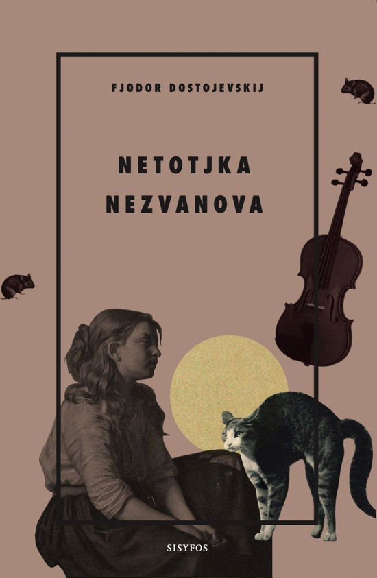 Cover for Fjodor Dostojevskij · Netotjka Nezvanova (Sewn Spine Book) [1er édition] (2024)