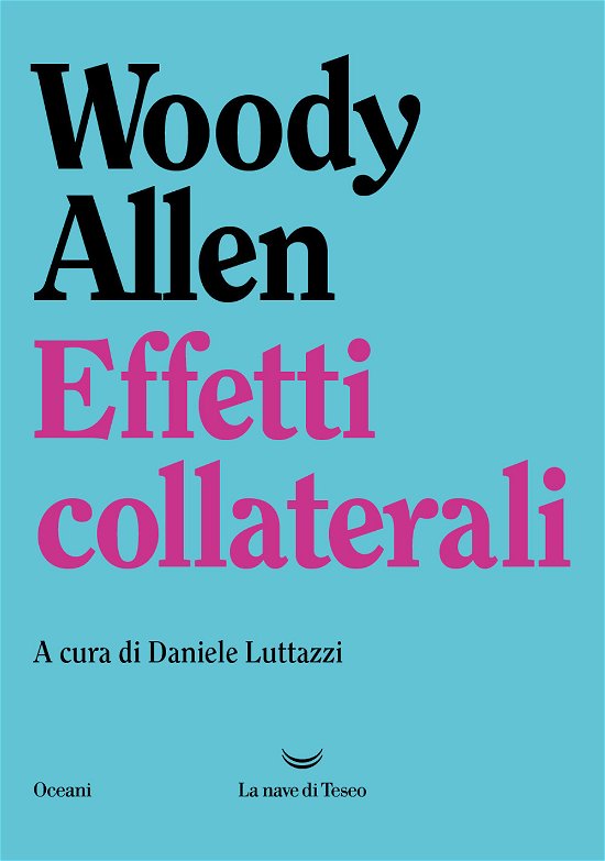 Cover for Woody Allen · Effetti Collaterali (Bog)