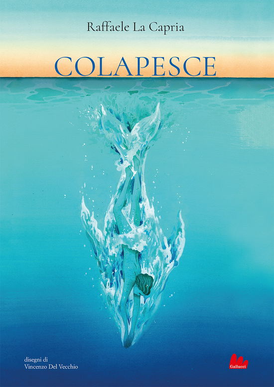 Cover for Raffaele La Capria · Colapesce. Ediz. A Colori (Book)