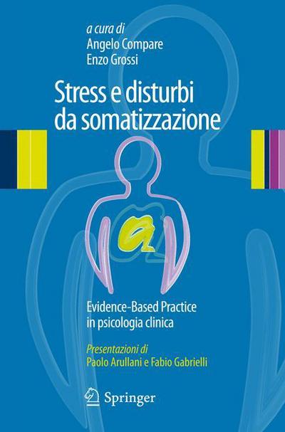 Stress e disturbi da somatizzazione - - Books - Springer Verlag - 9788847020795 - February 27, 2012