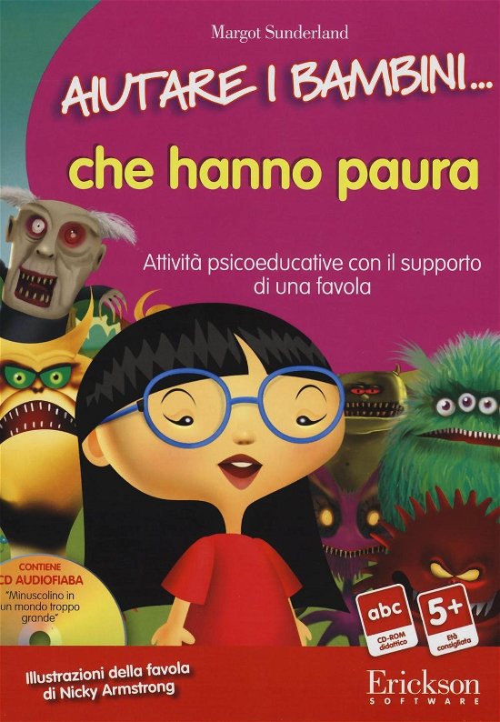 Cover for Margot Sunderland · Aiutare I Bambini... Che Hanno Paura. Attivita Psicoeducative Con Il Supporto Di Una Favola. CD-ROM (Bok)