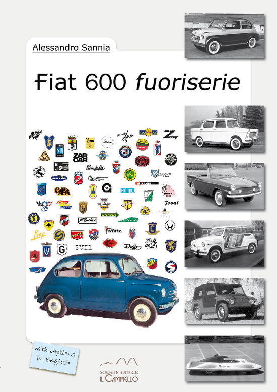 Cover for Alessandro Sannia · Fiat 600 Fuoriserie (Book)