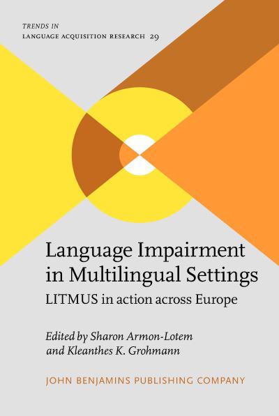 Cover for Language Impairment in Multilingual Settings: LITMUS in action across Europe - Trends in Language Acquisition Research (Innbunden bok) (2021)