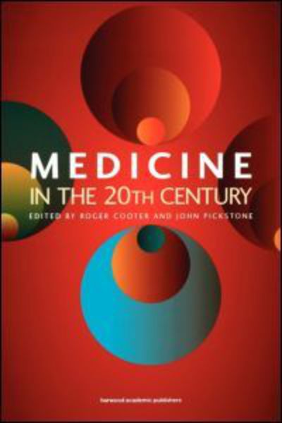 Cover for Roger Cooter · Medicine in the Twentieth Century (Hardcover Book) (2000)