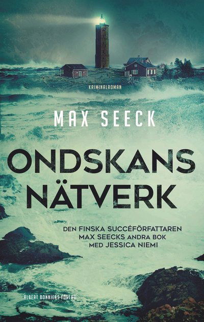 Ondskans nätverk - Max Seeck - Kirjat - Albert Bonniers förlag - 9789100191795 - tiistai 4. tammikuuta 2022