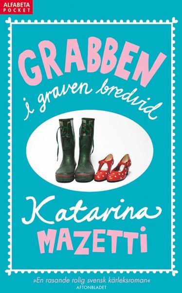 Cover for Mazetti Katarina · Grabben i graven bredvid (Paperback Book) (2008)