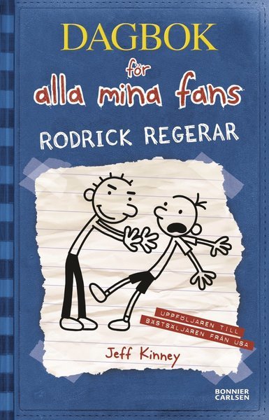 Cover for Jeff Kinney · Dagbok för alla mina fans: Rodrick regerar (Book) (2012)